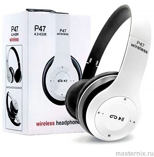 Наушники P47 Bluetooth 5.0 EDR Wireless Инструкция